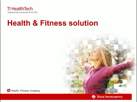TI工业研讨会公开课-Health & Fitness solution